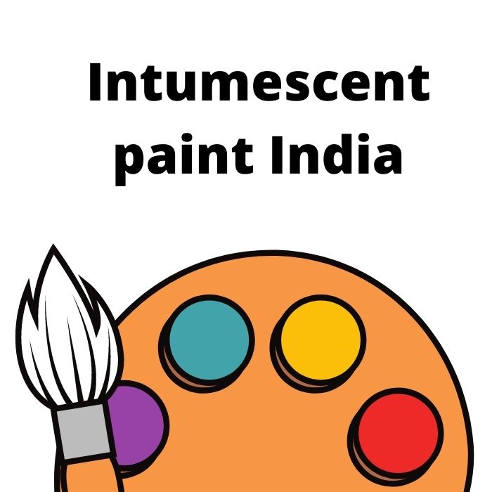Intumescent paint India